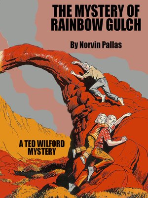 cover image of The Mystery of Rainbow Gulch